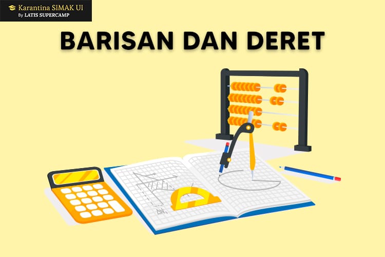 Soal Barisan dan Deret Beserta Pembahasan Lengkapnya!