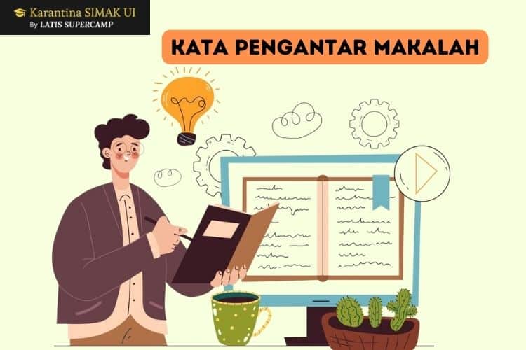 Jenis dan Cara Membuat Kata Pengantar Makalah yang Tepat!