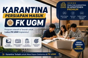 Bimbel Karantina Masuk Fakultas Kedokteran UGM Strategi Belajar Terbaik Bersama Tutor Alumni PTN Favorit
