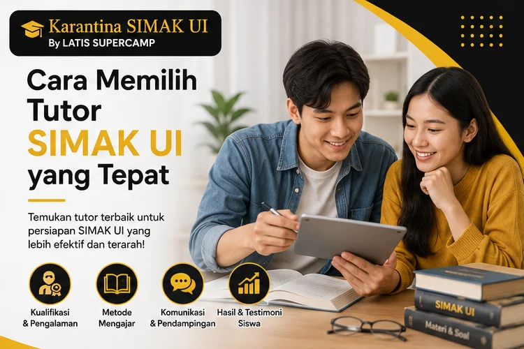 Cara Memilih Tutor SIMAK UI yang Tepat