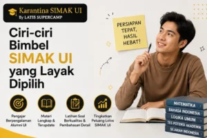 Ciri-ciri Bimbel SIMAK UI yang Layak Dipilih