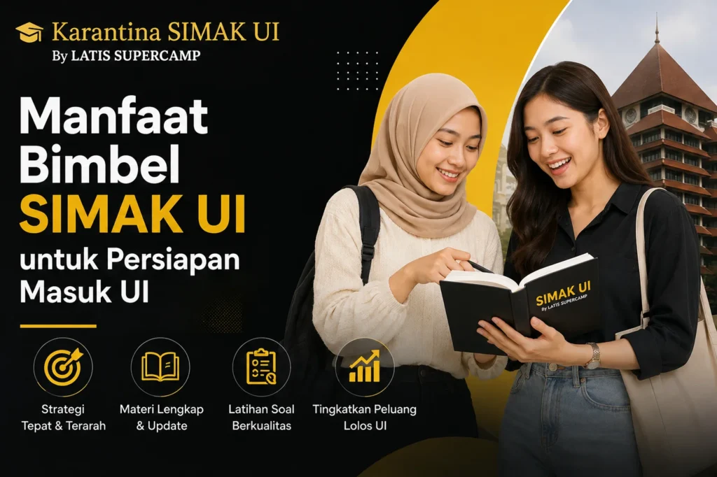 Manfaat Bimbel SIMAK UI untuk Persiapan Masuk UI