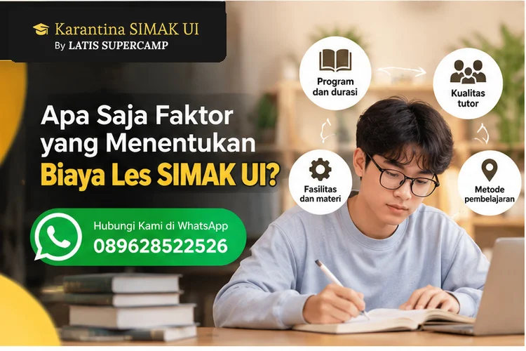 Apa Saja Faktor yang Menentukan Biaya Les SIMAK UI?