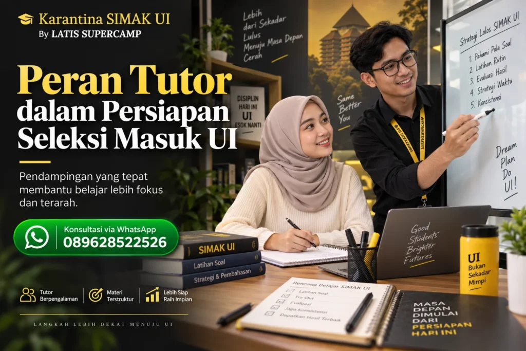 Apa Peran Tutor dalam Persiapan Menghadapi Seleksi Masuk UI?
