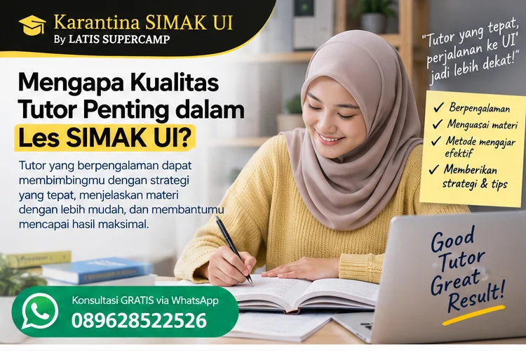 Mengapa Kualitas Tutor Penting dalam Les SIMAK UI?