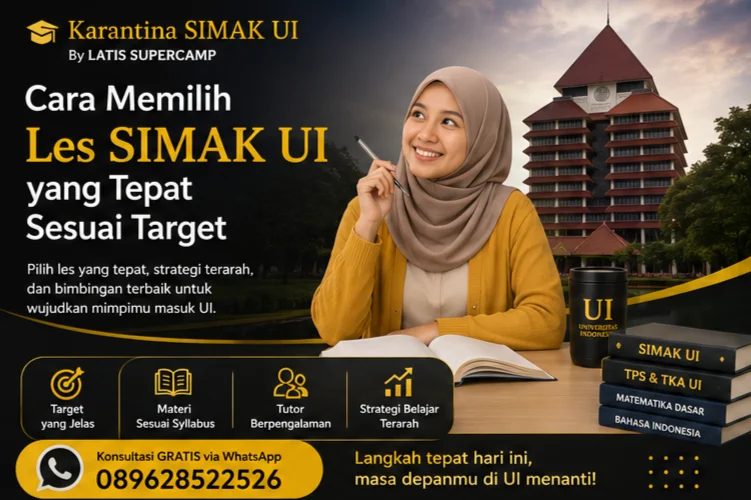 Cara Memilih Les SIMAK UI yang Tepat Sesuai Target
