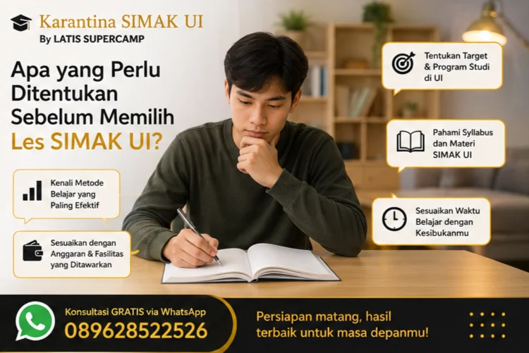 Apa yang Perlu Ditentukan Sebelum Memilih Les SIMAK UI?