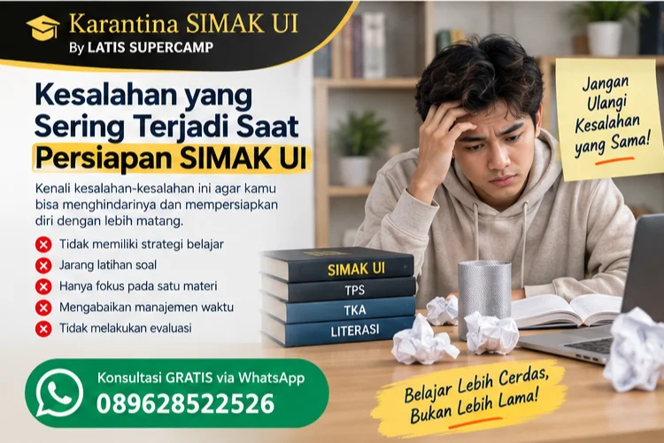 Apa Saja Kesalahan yang Sering Terjadi Saat Persiapan SIMAK UI?