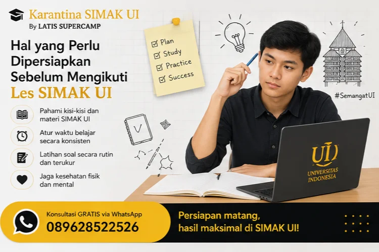 Apa yang Perlu Dipersiapkan Sebelum Mengikuti Les SIMAK UI?