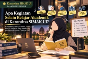 Kegiatan di Karantina SIMAK UI, Apa Saja?
