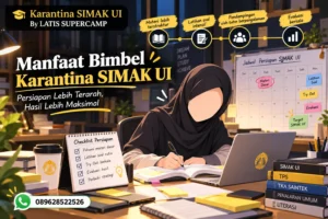 Manfaat Bimbel Karantina untuk Persiapan SIMAK UI