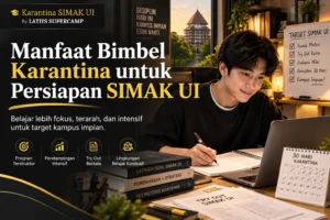 Manfaat Bimbel Karantina untuk Persiapan SIMAK UI