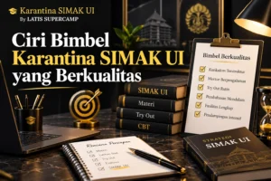 Ciri Bimbel Karantina SIMAK UI yang Berkualitas