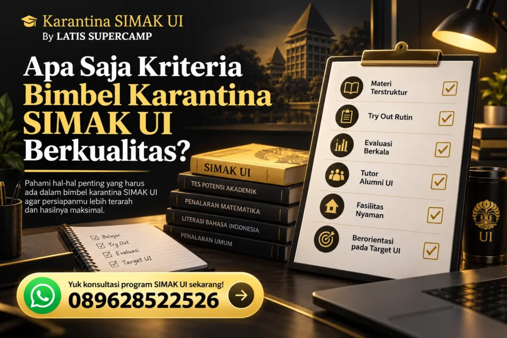Apa Saja Kriteria Bimbel Karantina SIMAK UI Berkualitas?