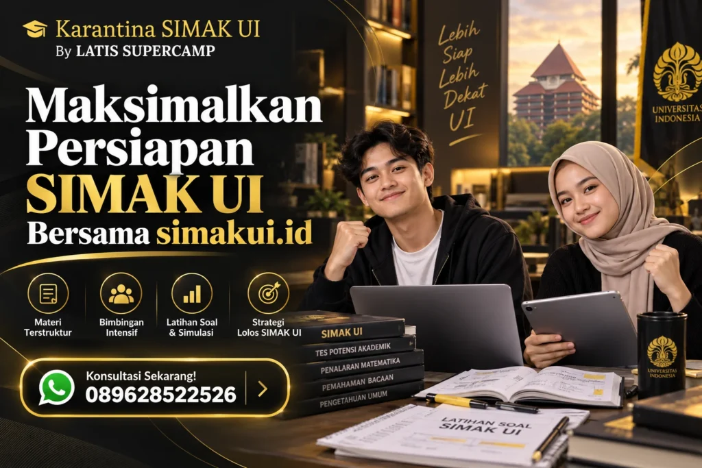 Maksimalkan Persiapan SIMAK UI Bersama simakui.id