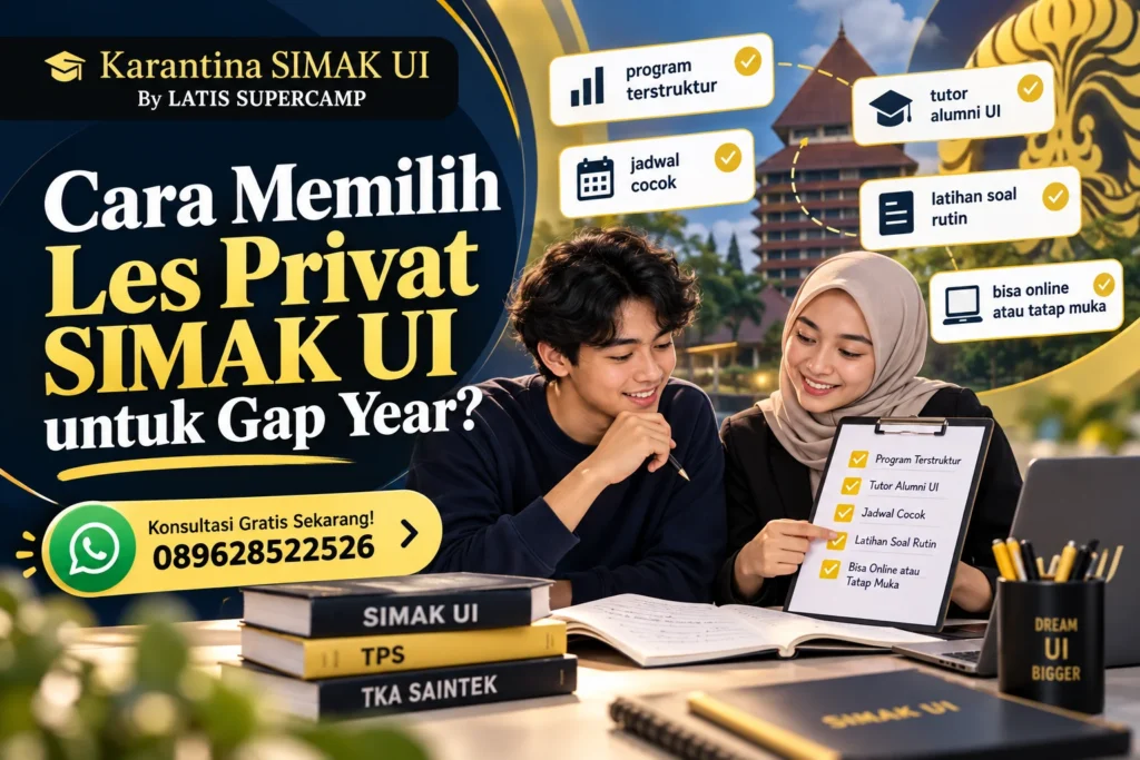 Bagaimana Cara Memilih Les Privat SIMAK UI untuk siswa Gap Year?