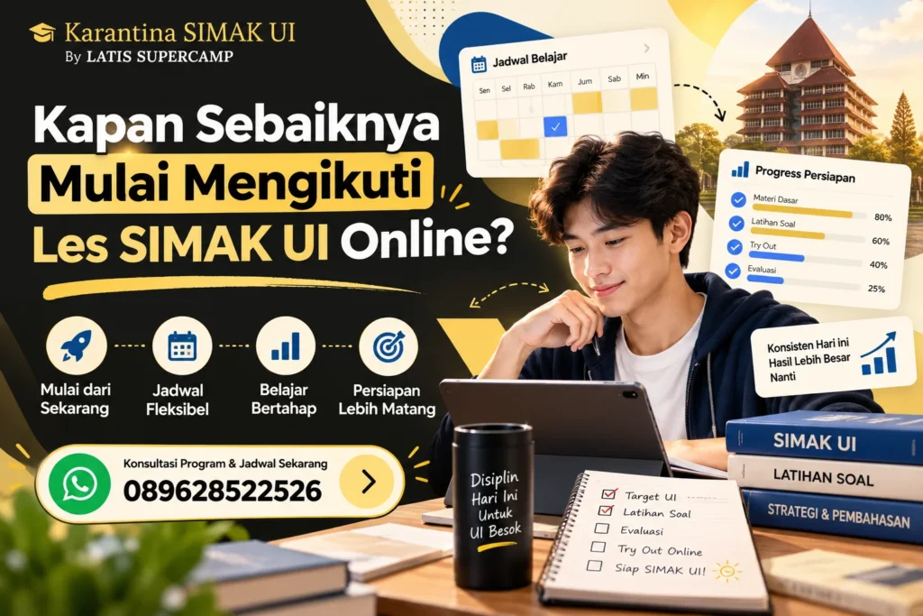Kapan Sebaiknya Mulai Mengikuti Les SIMAK UI Online?